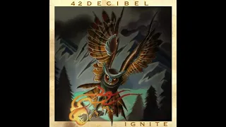 42 Decibel - Off The Hook (Ignite Album)