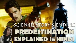 PREDESTINATION Movie and Ending Explained in Hindi