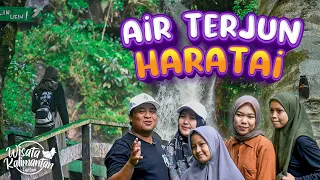 AIR TERJUN HARATAI - LOKSADO - HULU SUNGAI SELATAN - Wisata Kalimantan