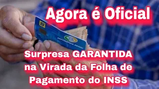 Agora é Oficial Surpresa GARANTIDA na Virada da Folha de Pagamento do INSS