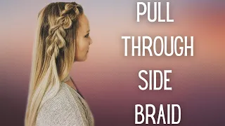 Pull Through Side Braid | Jordan Pulsipher