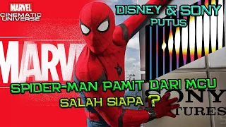 Sony & Marvel Putus | Spider-Man Pamit Dari Marvel Cinematic Universe | Siapa Yang Salah ?