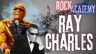 RAY CHARLES - Vita, Storia, Carriera, Canzoni, Musica (THE ROCK ACADEMY Episodio #06)