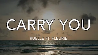 Ruelle ft. Fleurie - Carry You - Lyrics