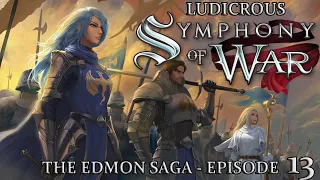 Ludicrous Symphony of War - The Nephilim Saga - Episode 13