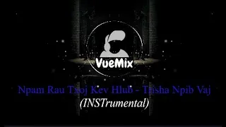 Npam Rau Txoj Kev Hlub - Trisha Npib Vaj (VueMix_INStrumental) *Free Beat*
