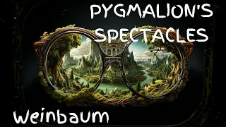 Pygmalion's Spectacles | Stanley G. Weinbaum [ Sleep Audiobook - Full Length Magical Bedtime Story ]