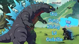 Full tập 1-21 : Thú Cưng Khổng Lồ Godzilla │ Kuro Snail