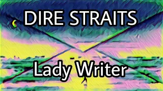 DIRE STRAITS - Lady Writer (Lyric Video)