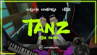 Culcha Candela & HBz - Tanz (HBz Remix) (Official Visualizer)