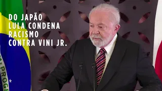 Presidente Lula condena racismo contra Vini Jr.