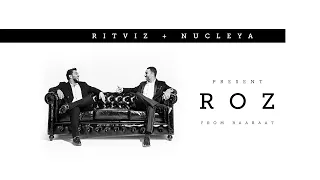 Ritviz & Nucleya - Roz [Official Audio]