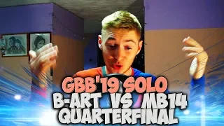 B-ART vs MB14 | Grand Beatbox Battle 2019 | 1/4 Final | РЕАКЦИЯ (ENG SUB)