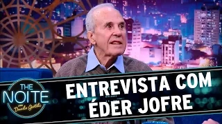 The Noite (08/06/16) Entrevista com Éder Jofre