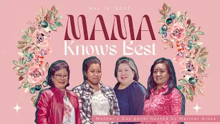 Mama Knows Best - Mother's Day Special | May 14, 2023