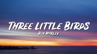 Three Little Birds Lyrics - Bob Marley - Lyric Best Song
