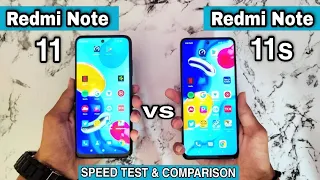 Redmi note 11 (Global) vs Redmi note 11s (Global) Speed Test & Comparison