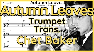 AUTUMN LEAVES (Chet Baker) Trumpet Transcription