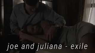 Joe and Juliana- Exile