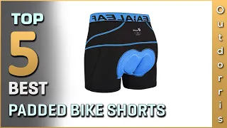 Top 5 Best Padded Bike Shorts Review in 2023
