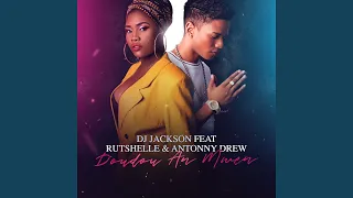 Doudou an mwen (feat. Rutshelle, Antonny Drew) (2019)
