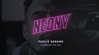 Paulie Garand - Neony feat. Miris (prod.Kenny Rough)