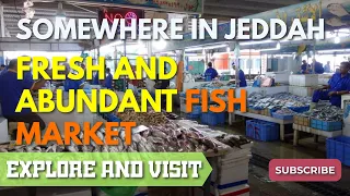 Jeddah City Tour - Freshest and Abundant Seafoods @ Jeddah Central Fish Market