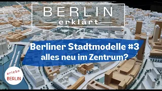 Berlin city models #3 - rapid change since 1990