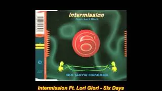 Intermission Feat. Lori Glori - Six Days (Veen Hai Energy Mix)(Remixes)