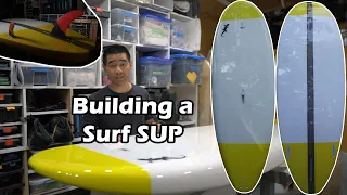 How to Build a Stand Up Paddle Board for Surfing | SUP Surf