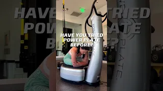 Have you experienced the vibrations Power Plate before? 🤩