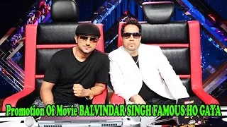 Mika Singh promotes his movie Balvinder Singh famous ho gaya with Honey Singh