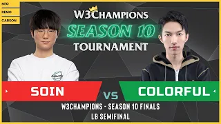 WC3 - W3Champions S10 - LB Semifinal: [ORC] Soin vs. Colorful [NE]