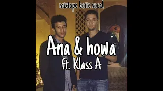 Nizzy bee - Ana & Howa FT. Klass A (mixtape Boîte vocal)