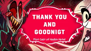 🖐고마웠습니다! : THANK YOU AND GOODNIGHT (Pilot Cast of Hazbin Hotel)  [한국어 자막/가사/해석/번역/lyrics]