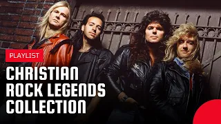 Christian Rock Legends Collection - 80's and 90's songs (Part 1) | Playlist