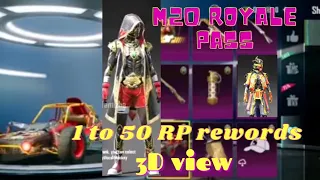 M20 royale pass 1 to 50 rp rewords/full 3D view/2maytic outfit/vehicle skin