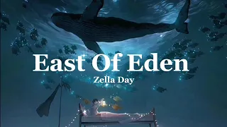 East Of Eden - Zella Day (Lyrics - Vietsub)