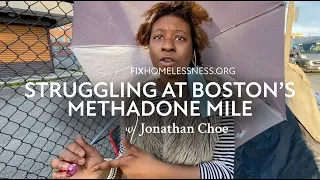 Struggling at Boston's Methadone Mile with Jonathan Choe