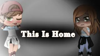 This is Home (Vent, Positive)