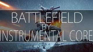 UC4U ♫ - Instrumental Core - Battlefield - [Epic]