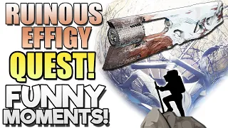 RUINOUS EFFIGY Exotic Quest FUNNY MOMENTS! | Destiny 2 Season of Arrivals Gameplay