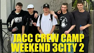 Jacc Crew Camp - Weekend 3city 2