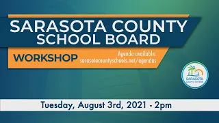 SCS | August 3rd, 2021 - Board Workshop 2pm