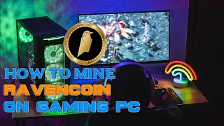 How to mine Ravencoin / kawpow on Windows 10 Gaming PC | Nvidia And AMD GPUs