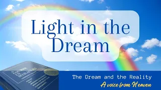 Light in the Dream - A Voice from Heaven