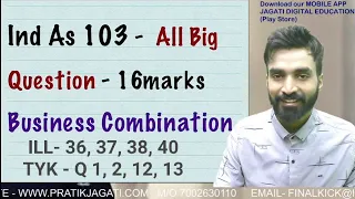 ind as 103 All BIG Question | Business Combination | Ca final FR | Pratik Jagati