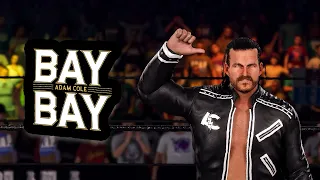 WWE 2K22 : Adam Cole "BAY BAY" Mods | 1080p 60fps