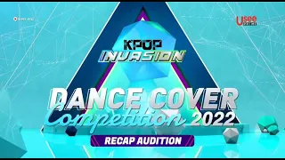 KIDCC 2022 | K-POP INVASION DANCE COVER COMPETITION 2022 | RECAP AUDITION | USEE PRIME