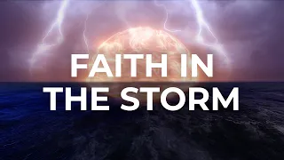 Faith in the Storm: 3 Hour Soaking Worship Instrumental